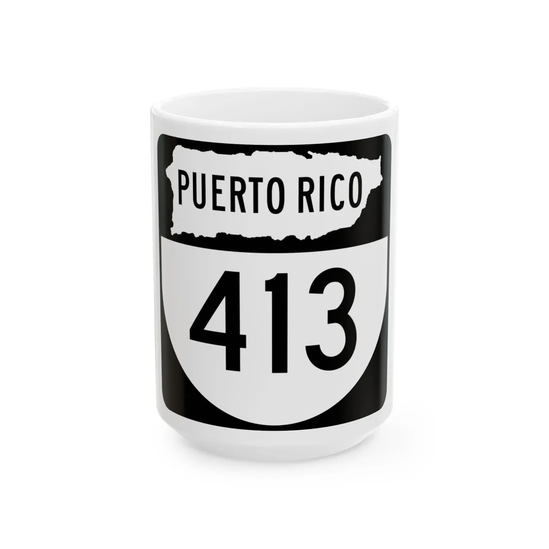PR old 413 (Puerto Rico) (Road Sign) White Coffee Mug 15oz - Go Mug Yourself