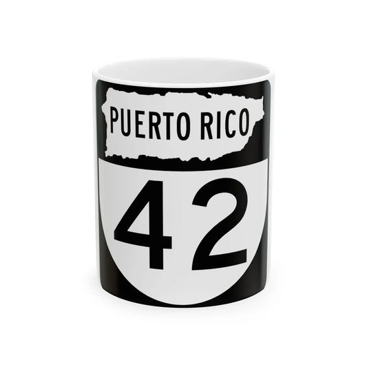 PR old 42 (Puerto Rico) (Road Sign) White Coffee Mug 11oz - Go Mug Yourself