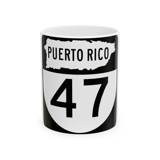 PR old 47 (Puerto Rico) (Road Sign) White Coffee Mug 11oz - Go Mug Yourself
