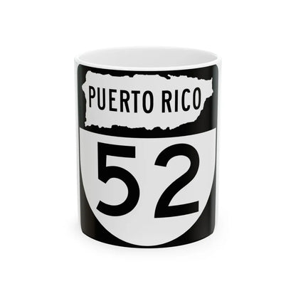 PR old 52 (Puerto Rico) (Road Sign) White Coffee Mug 11oz - Go Mug Yourself