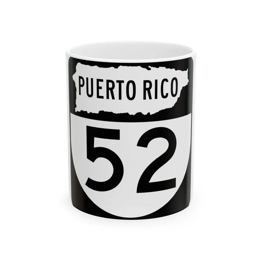PR old 52 (Puerto Rico) (Road Sign) White Coffee Mug 11oz - Go Mug Yourself
