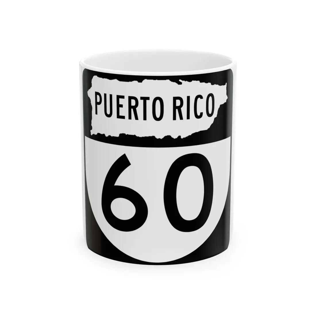 PR old 60 (Puerto Rico) (Road Sign) White Coffee Mug 11oz - Go Mug Yourself