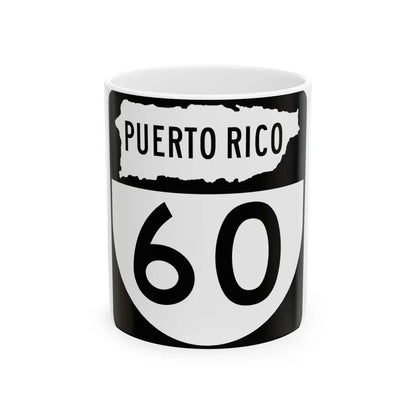 PR old 60 (Puerto Rico) (Road Sign) White Coffee Mug 11oz - Go Mug Yourself