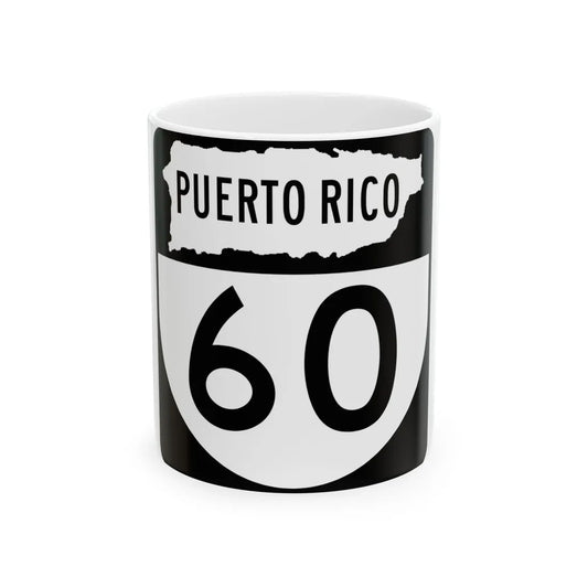 PR old 60 (Puerto Rico) (Road Sign) White Coffee Mug 11oz - Go Mug Yourself