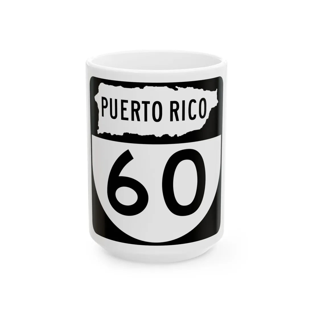 PR old 60 (Puerto Rico) (Road Sign) White Coffee Mug 15oz - Go Mug Yourself