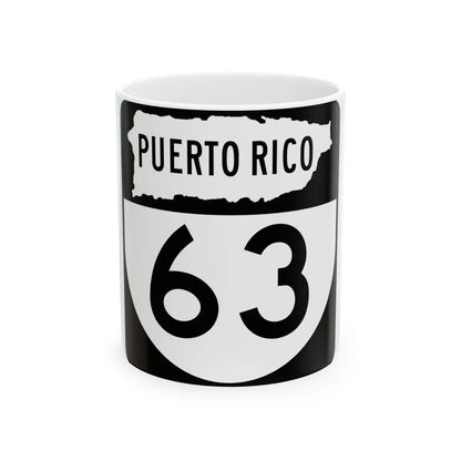 PR old 63 (Puerto Rico) (Road Sign) White Coffee Mug 11oz - Go Mug Yourself