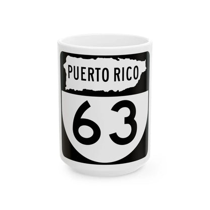 PR old 63 (Puerto Rico) (Road Sign) White Coffee Mug 15oz - Go Mug Yourself