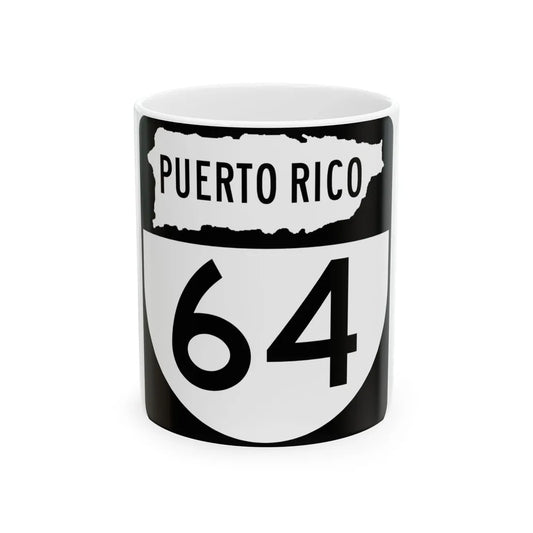 PR old 64 (Puerto Rico) (Road Sign) White Coffee Mug 11oz - Go Mug Yourself
