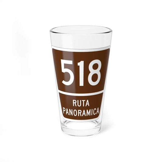 PR old scenic route 518 (Puerto Rico) (Road Sign) Pint Glass 16oz 16oz - Go Mug Yourself