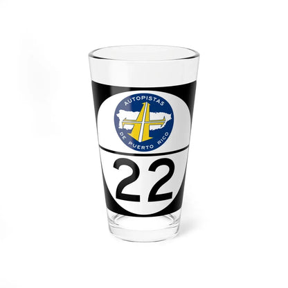 PR old toll road 22 (Puerto Rico) (Road Sign) Pint Glass 16oz 16oz - Go Mug Yourself