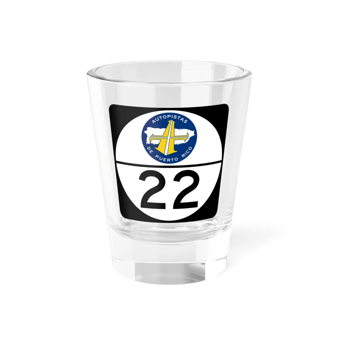 PR old toll road 22 (Puerto Rico) (Road Sign) Shot Glass 1.5oz 1.5oz - Go Mug Yourself