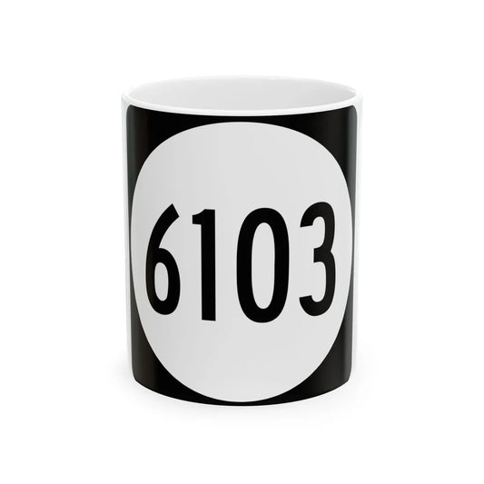 PR tertiary 6103 (Puerto Rico) (Road Sign) White Coffee Mug 11oz - Go Mug Yourself