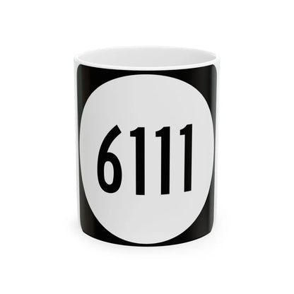 PR tertiary 6111 (Puerto Rico) (Road Sign) White Coffee Mug 11oz - Go Mug Yourself