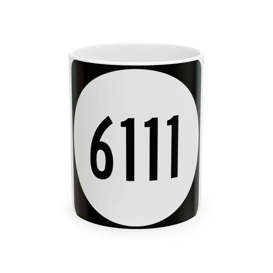 PR tertiary 6111 (Puerto Rico) (Road Sign) White Coffee Mug 11oz - Go Mug Yourself