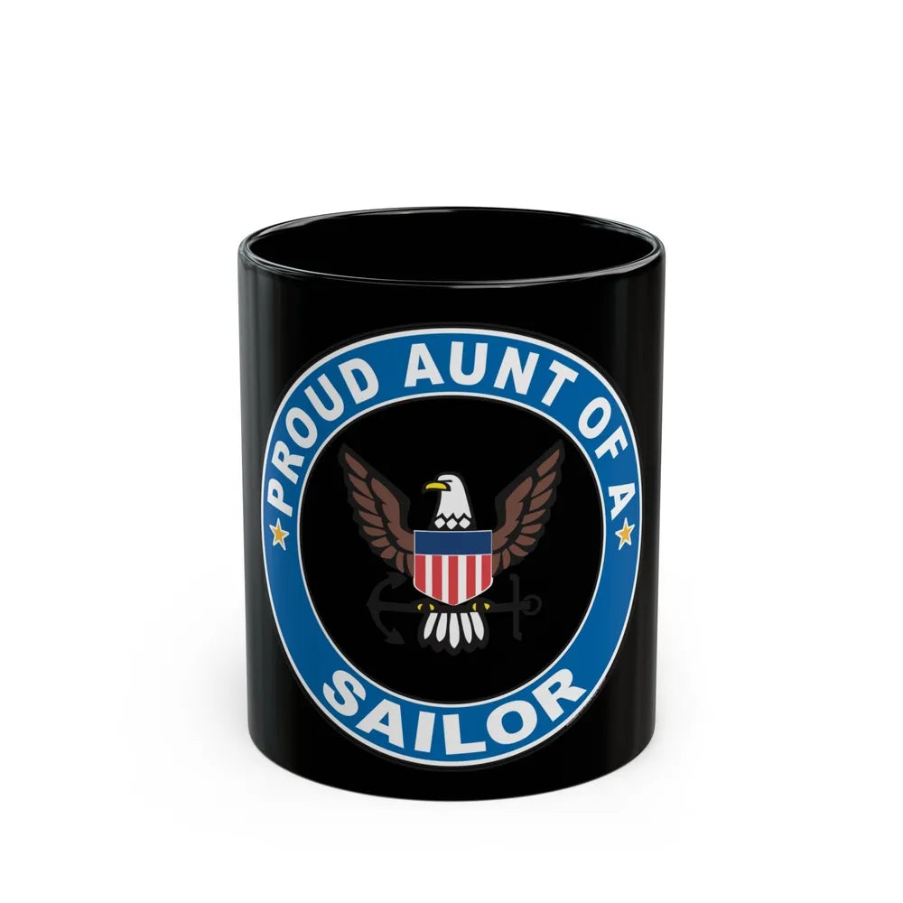 Proud Aunt of a Sailor (U.S. Navy) Black Coffee Mug-11oz-Go Mug Yourself