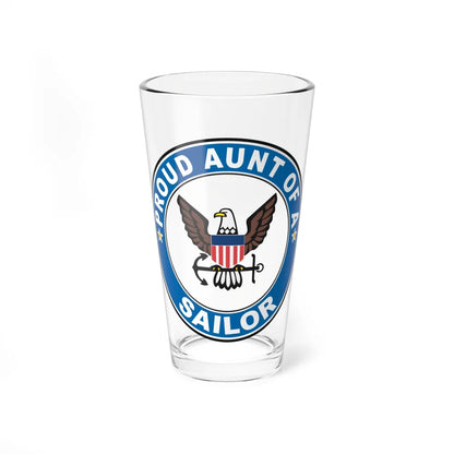 Proud Aunt of a Sailor (U.S. Navy) Pint Glass 16oz-16oz-Go Mug Yourself