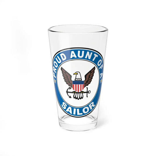 Proud Aunt of a Sailor (U.S. Navy) Pint Glass 16oz 16oz - Go Mug Yourself