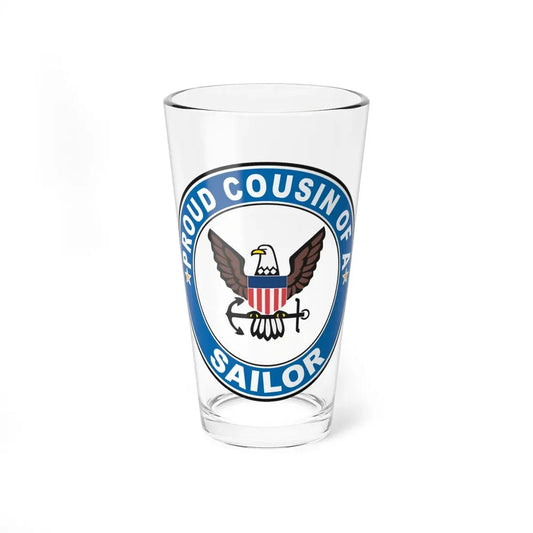 Proud Cousin of a Sailor (U.S. Navy) Pint Glass 16oz 16oz - Go Mug Yourself