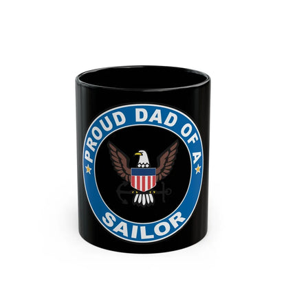 Proud Dad of a Sailor (U.S. Navy) Black Coffee Mug-11oz-Go Mug Yourself