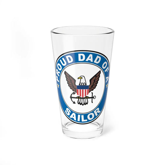 Proud Dad of a Sailor (U.S. Navy) Pint Glass 16oz-16oz-Go Mug Yourself