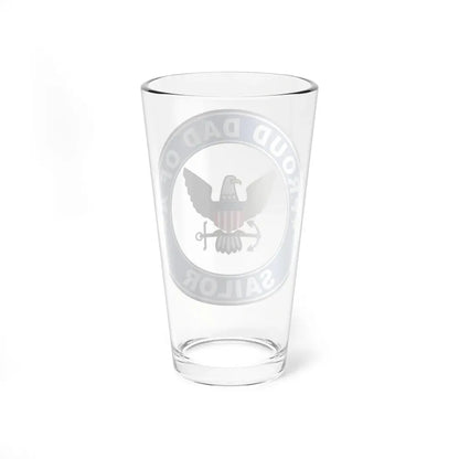 Proud Dad of a Sailor (U.S. Navy) Pint Glass 16oz - Go Mug Yourself