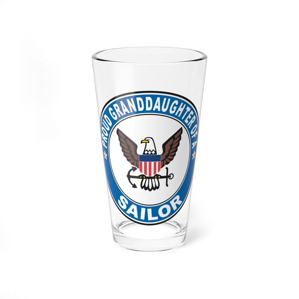 Proud Granddaughter of a Sailor (U.S. Navy) Pint Glass 16oz-16oz-Go Mug Yourself