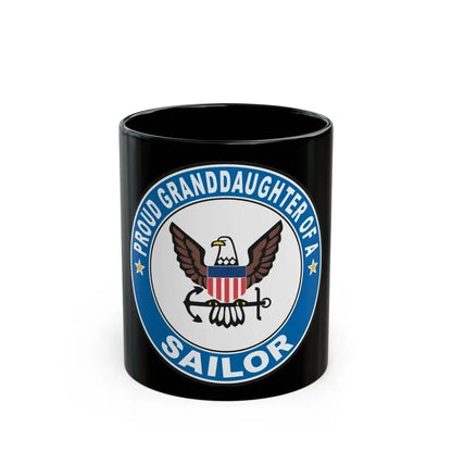 Proud Granddaughter of a Sailor (U.S. Navy) Black Coffee Mug 11oz - Go Mug Yourself
