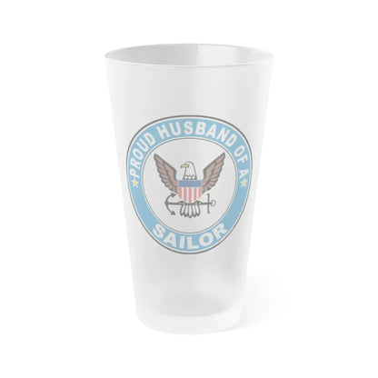 Proud Husband of a Sailor (U.S. Navy) Frosted Pint Glass 16oz Default Title - Go Mug Yourself