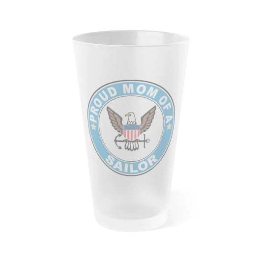 Proud Mom of a Sailor (U.S. Navy) Frosted Pint Glass 16oz Default Title - Go Mug Yourself