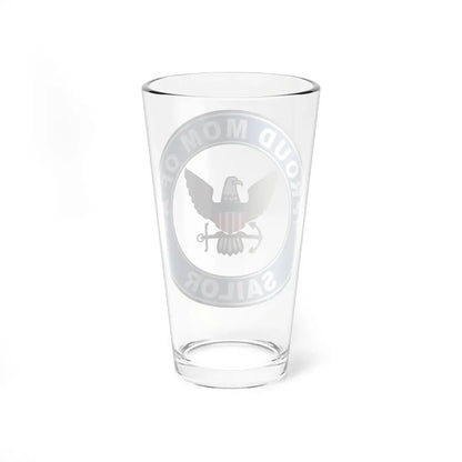 Proud Mom of a Sailor (U.S. Navy) Pint Glass 16oz - Go Mug Yourself