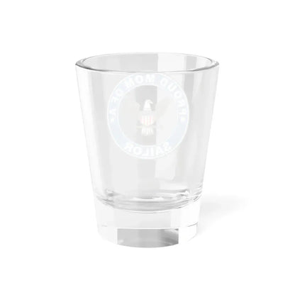 Proud Mom of a Sailor (U.S. Navy) Shot Glass 1.5oz - Go Mug Yourself