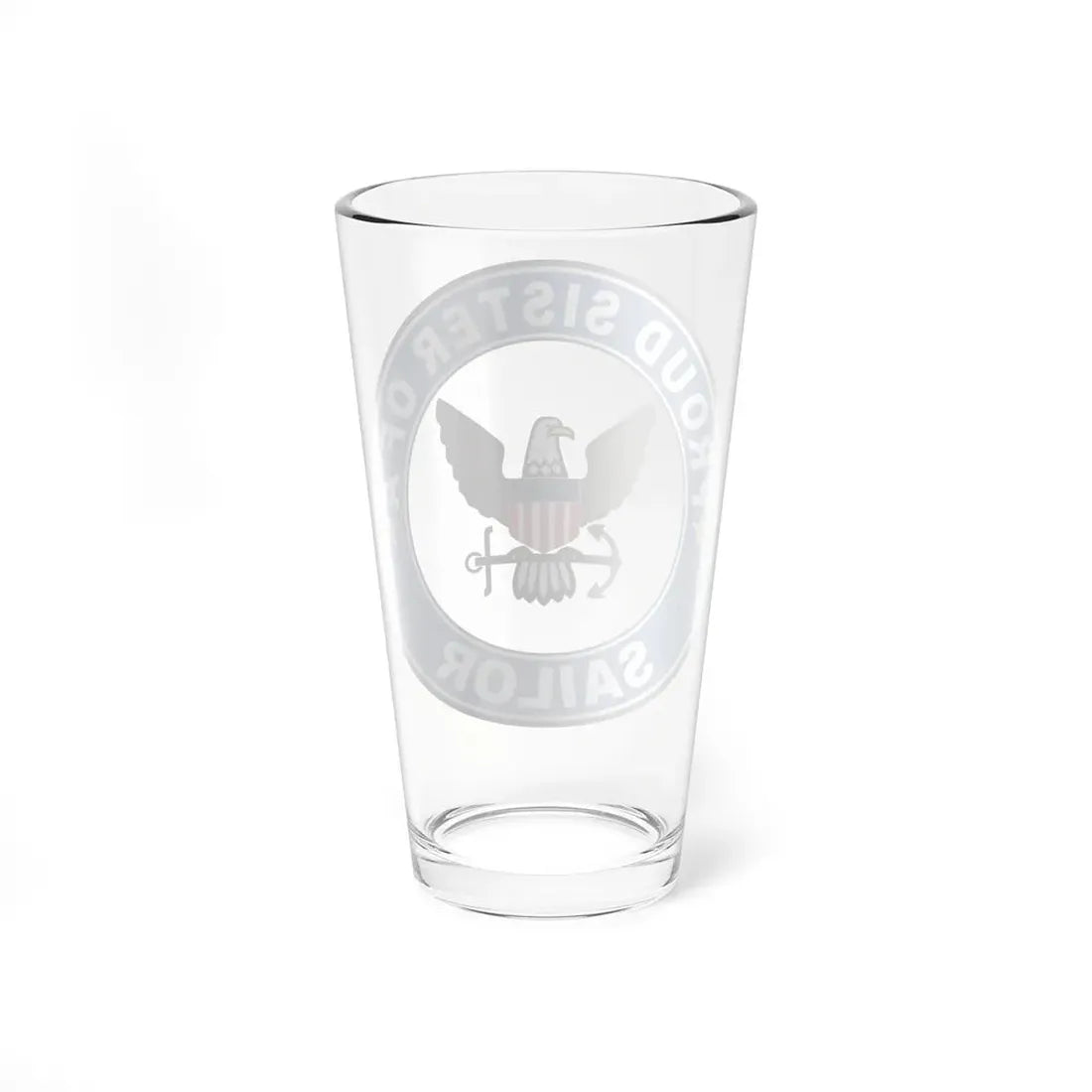 Proud Sister of a Sailor (U.S. Navy) Pint Glass 16oz - Go Mug Yourself