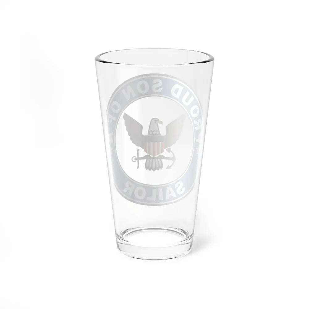 Proud Son of a Sailor (U.S. Navy) Pint Glass 16oz-Go Mug Yourself