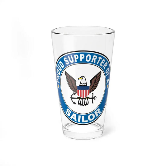 Proud Supporter of a Sailor (U.S. Navy) Pint Glass 16oz 16oz - Go Mug Yourself
