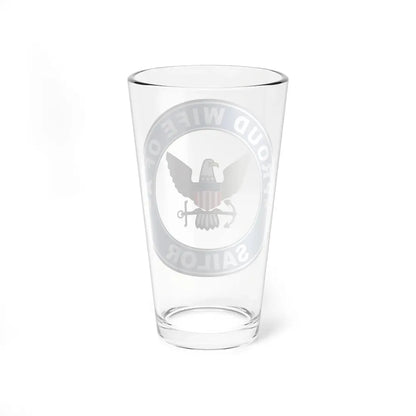 Proud Wife of a Sailor (U.S. Navy) Pint Glass 16oz - Go Mug Yourself