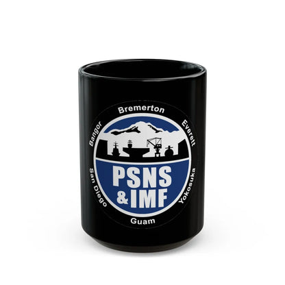 PSNS & IMF (U.S. Navy) Black Coffee Mug-15oz-Go Mug Yourself