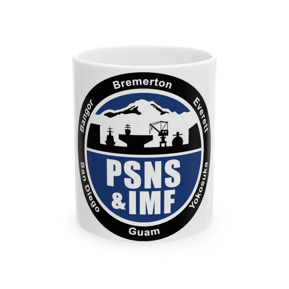 PSNS & IMF (U.S. Navy) White Coffee Mug-11oz-Go Mug Yourself