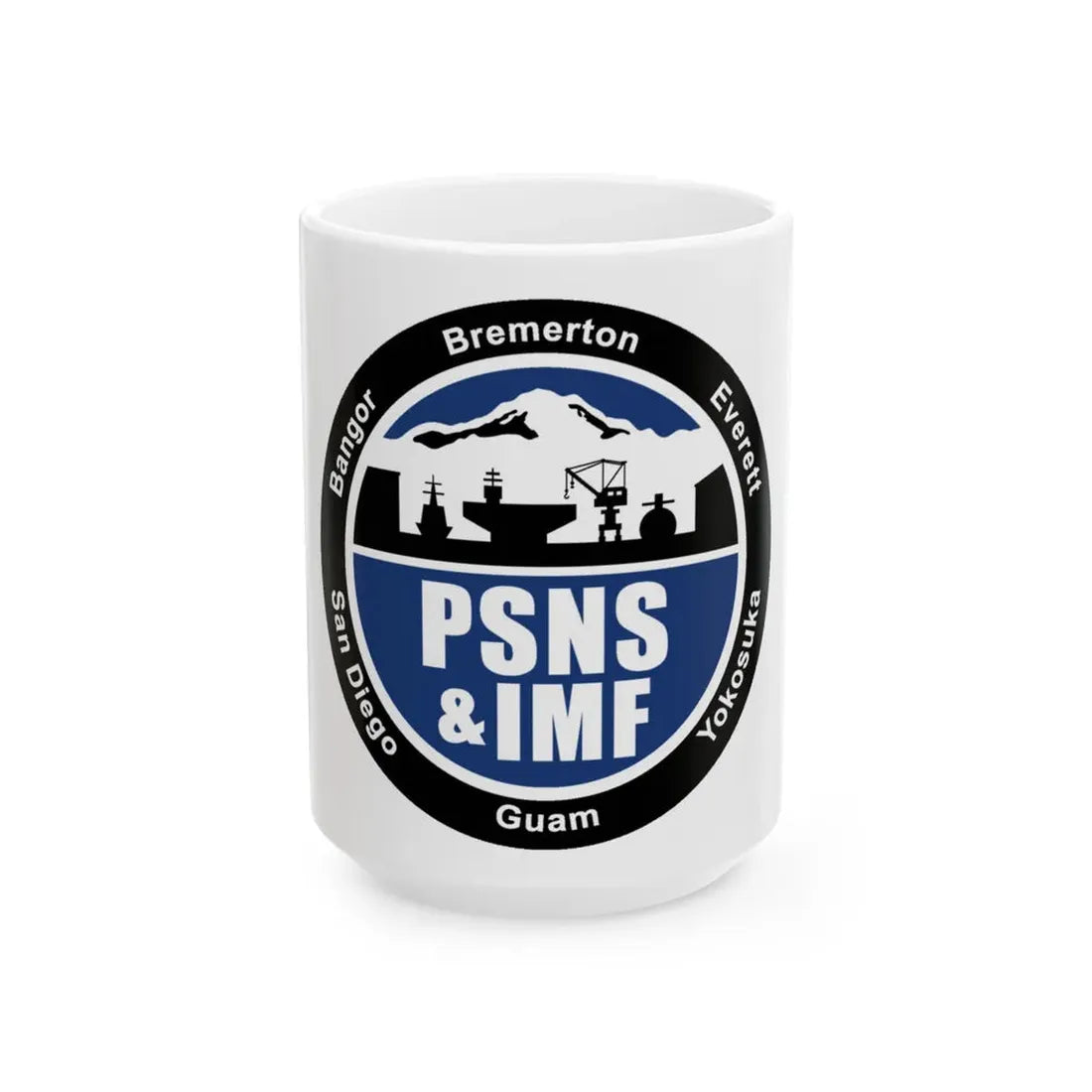 PSNS & IMF (U.S. Navy) White Coffee Mug 15oz - Go Mug Yourself