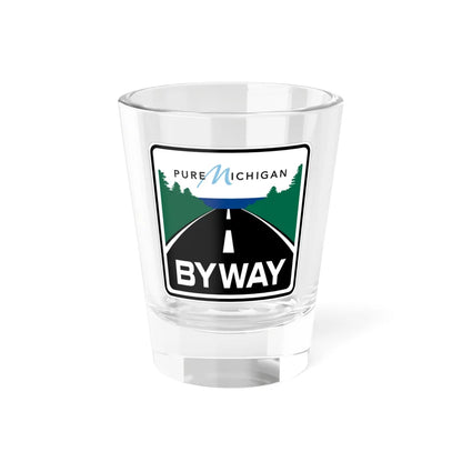 Pure Michigan Byway (Michigan) (Road Sign) Shot Glass 1.5oz 1.5oz - Go Mug Yourself
