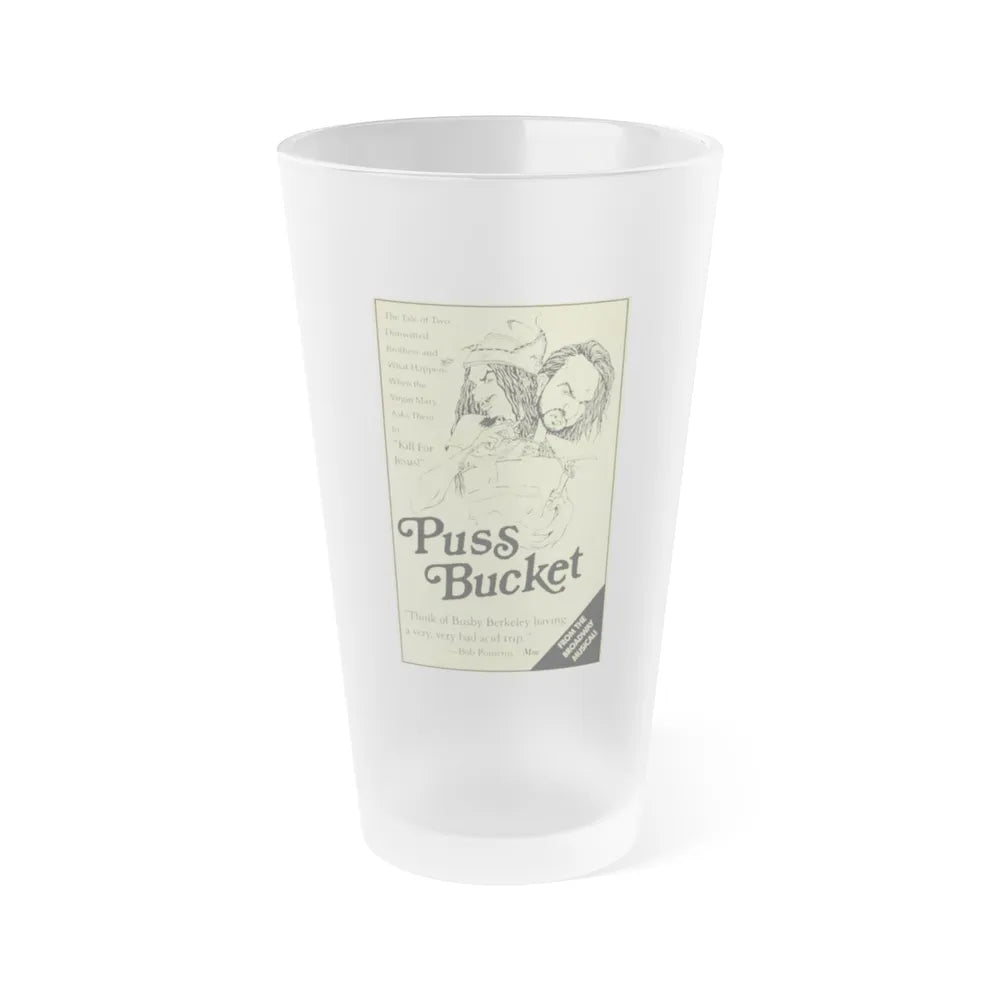 PUSS BUCKET THE MUSICAL 1991 Movie Poster - Frosted Pint Glass 16oz-Go Mug Yourself