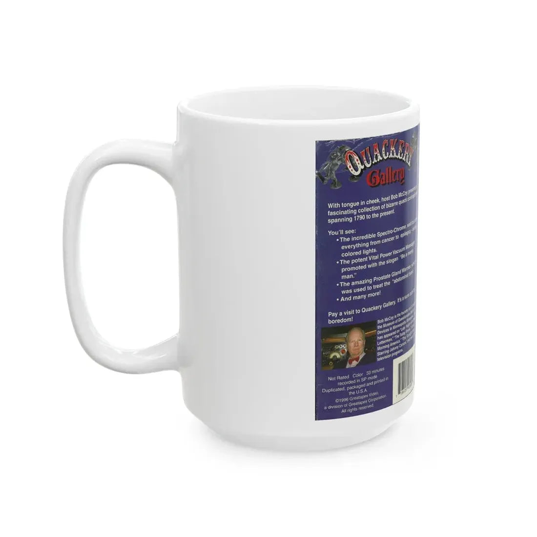 QUACKERY GALLERY HOSTED BY BOB MCCOY (VHS COVER) - White Coffee Mug - Go Mug Yourself