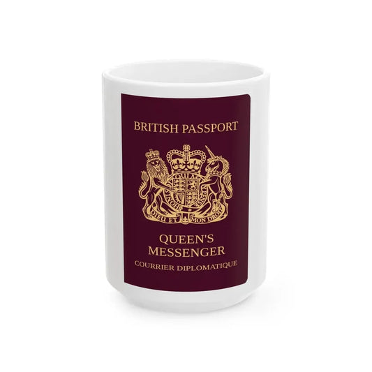 Queen's Messenger Passport - White Coffee Mug 15oz - Go Mug Yourself