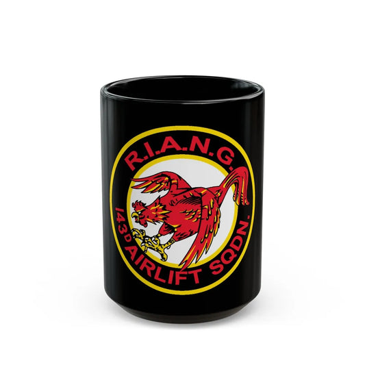 R.I.A.N.G. 143rd Airlift Sq (U.S. Air Force) Black Coffee Mug-15oz-Go Mug Yourself