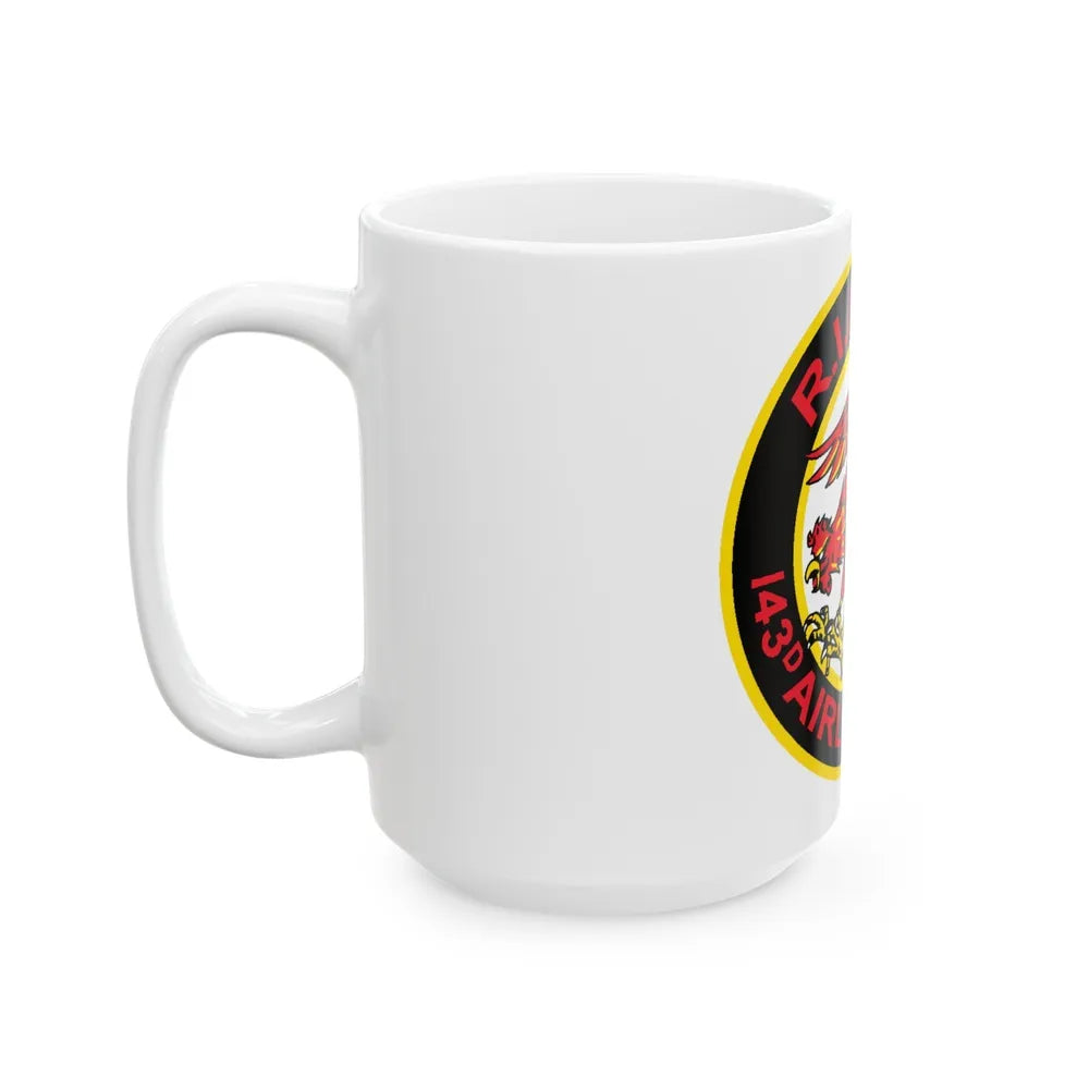 R.I.A.N.G. 143rd Airlift Sq (U.S. Air Force) White Coffee Mug-Go Mug Yourself