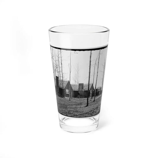 Rappahannock Station, Va. Officers' Quarters, 50th New York Engineers; Another View (U.S. Civil War) Pint Glass 16oz 16oz - Go Mug Yourself
