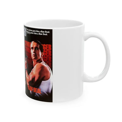 RAW DEAL (VHS COVER) - White Coffee Mug - Go Mug Yourself