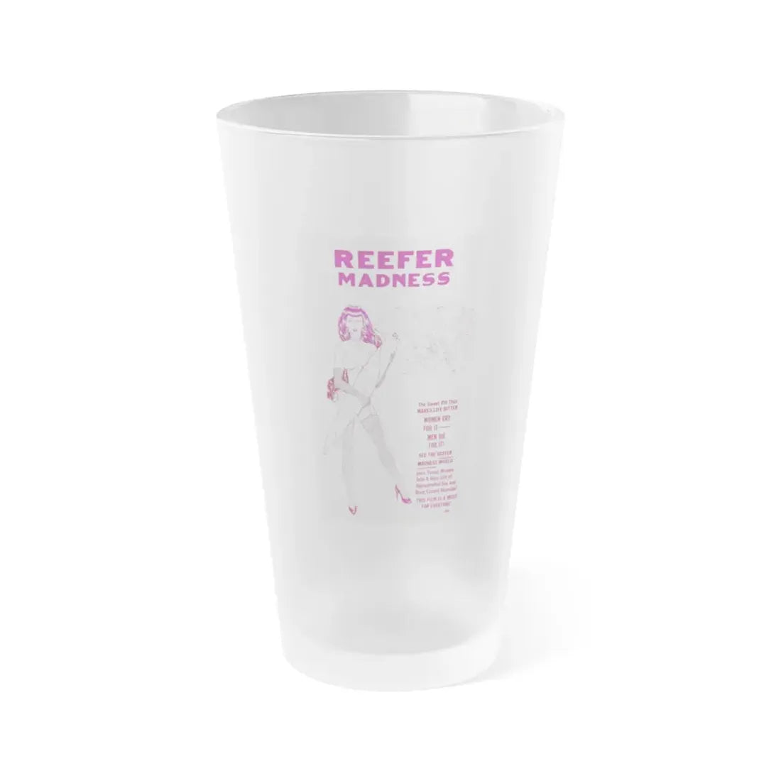 REEFER MADNESS (2) 1936 Movie Poster - Frosted Pint Glass 16oz Default Title - Go Mug Yourself