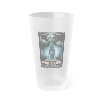 RETURN OF THE LIVING DEAD (ITALIAN) 1985 Movie Poster - Frosted Pint Glass 16oz Default Title - Go Mug Yourself