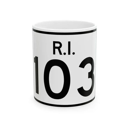 Rhode Island 103 (Rhode Island) (Road Sign) White Coffee Mug 11oz - Go Mug Yourself