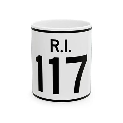 Rhode Island 117 (Rhode Island) (Road Sign) White Coffee Mug 11oz - Go Mug Yourself